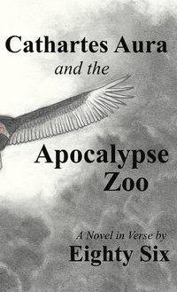 bokomslag Cathartes Aura and the Apocalypse Zoo