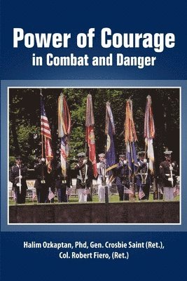 Power of Courage in Combat and Danger 1