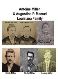 bokomslag Antoine Miller & Augustine P. Manual Family