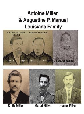 Antoine Miller & Augustine P. Manual Family 1