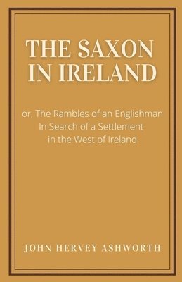 bokomslag The Saxon in Ireland