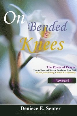 On Bended Knees 1