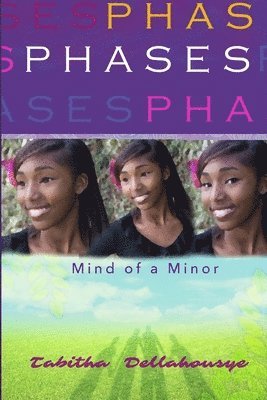 bokomslag Phases: Mind of a Minor