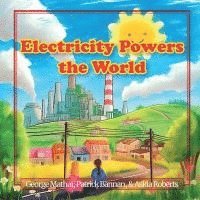 bokomslag Electricity Powers the World (Paperback)