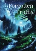 Forgotten Truths: Book II of Becoming Omnipresence 1