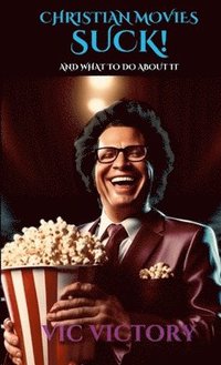 bokomslag Christian Movies Suck