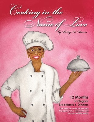 Cooking in the Name of Love 1