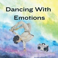 bokomslag Dancing With Emotions