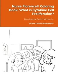 bokomslag Nurse Florence(R) Coloring Book: What is Cytokine Cell Proliferation?