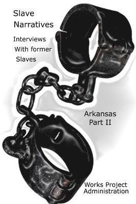 Work Projects Administration - Slave Narratives, Häftad