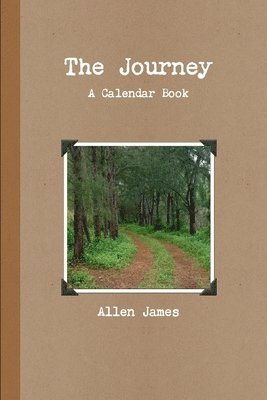 The Journey: A Calendar Book 1