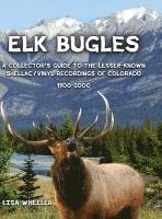 bokomslag Elk Bugles