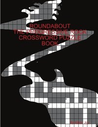 bokomslag Roundabout the Prog-Rock Crossword Puzzle Book