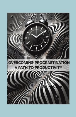 bokomslag Overcoming Procrastination