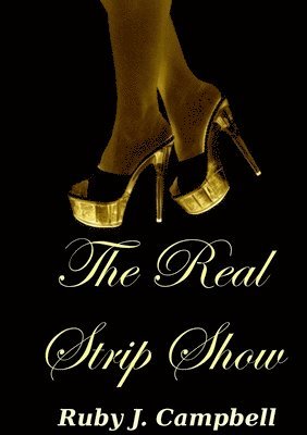 The Real Strip Show 1