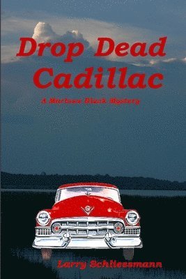 bokomslag Drop Dead Cadillac