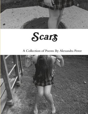 Alexandra Perez - Scars, Häftad