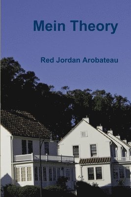 Red Jordan Arobateau - Mein Theory, Häftad