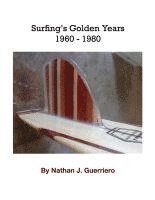 bokomslag Surfing's 20 Golden Years 1960 - 1980