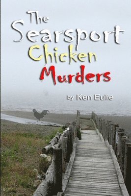 The Searsport Chicken Murders in Paperback 1