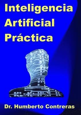 Humberto Contreras - Inteligencia Artificial Practica, Häftad