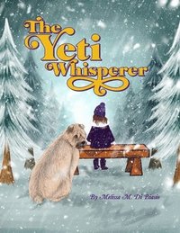 bokomslag The Yeti Whisperer