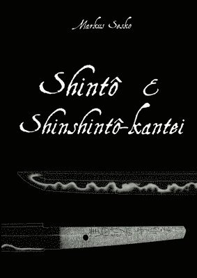 Shinto & Shinshinto-kantei 1