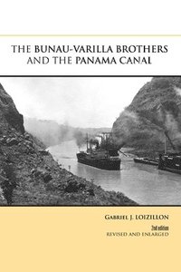 bokomslag Bunau-Varilla Brothers and the Panama Canal