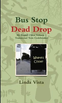 Bus Stop Dead Drop 1