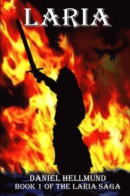 Laria, Book 1 of the Laria Saga