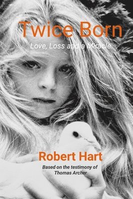 Robert Hart - Twice Born, Häftad