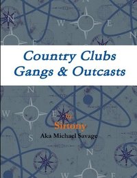 bokomslag Country Clubs - Gangs & Outcasts