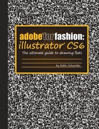 bokomslag Adobe for Fashion: Illustrator CS6