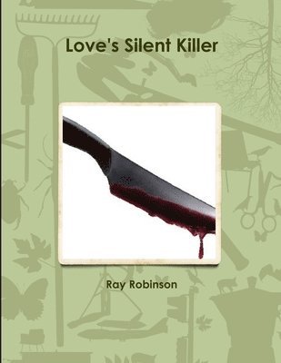 Ray Robinson - Love's Silent Killer, Häftad