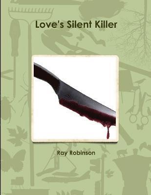 Love's Silent Killer 1