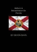 bokomslag Reform and Rehablitation for Florida