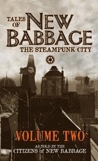 bokomslag Tales of New Babbage, Volume 2