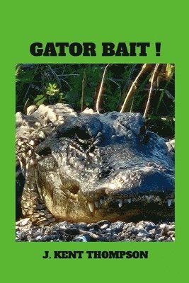 Gator Bait