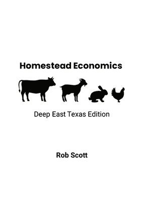 Rob Scott - Homestead Economics, Häftad