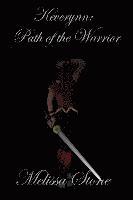 Keverynn: Path of the Warrior