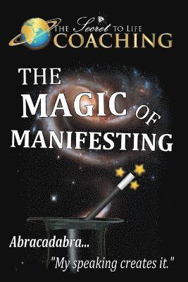 bokomslag The Magic of Manifesting