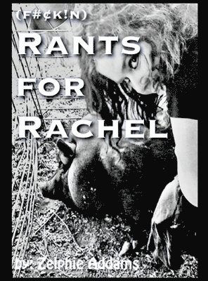 Rants for Rachel 1