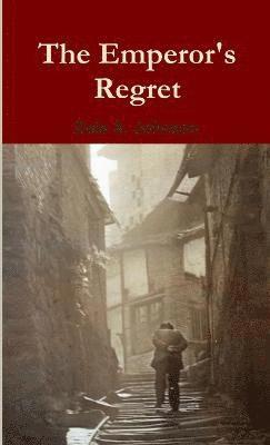 bokomslag The Emperor's Regret and other Short Stories