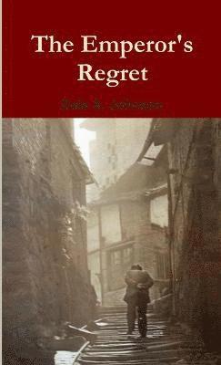 Dale a Johnson, Dale a. Johnson, Dale A. Johnson - Emperor's Regret and other Short Stories, Häftad