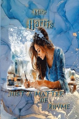 Marie Harris - Just a Matter-Of Rhyme, Häftad