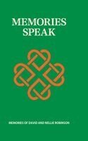 David Robinson, Ellen Robinson - Memory Speaks, Inbunden