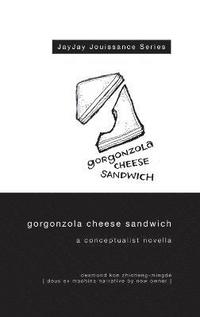 bokomslag Gorgonzola Cheese Sandwich