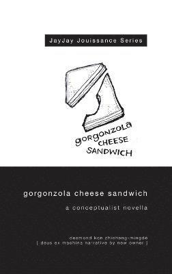 Gorgonzola Cheese Sandwich 1