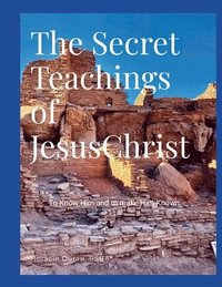 bokomslag The Secret Teachings of JesusChrist.