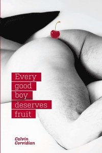 bokomslag Every Good Boy Deserves Fruit